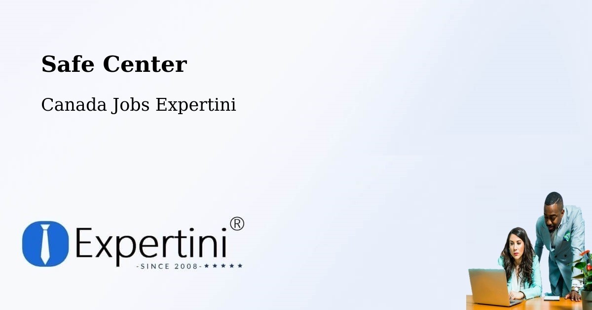 Safety Center – Grimshaw - Canada Jobs Expertini